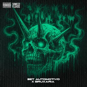 Set Automotivo X Bruxaria