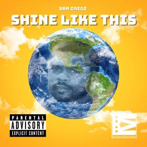 Shine Like This