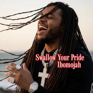 Swallow Your Pride