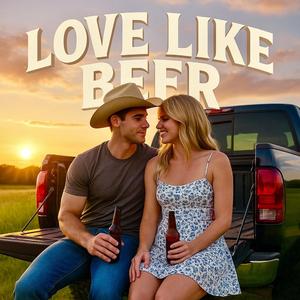 Love Like Beer