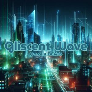 Gliscent Wave