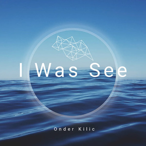 I Was See