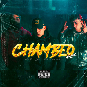 Chambeo Rmx