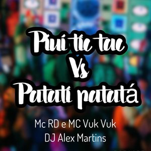 Piui Tic Tac Vs Patatí Patatá