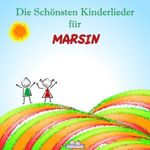 Mutmach Lied für Marsin (Personalisiert)