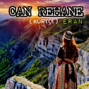 Can Rehane (Kürtçe )