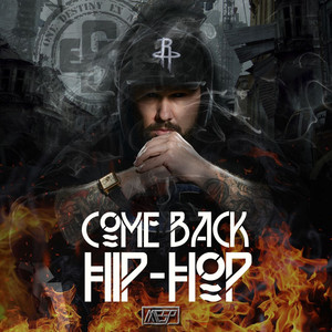 Come BACK HIP-HOP
