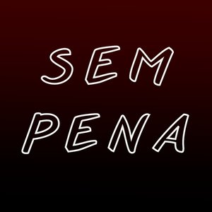Sem Pena