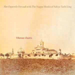 Prayer Of Lineage of The Sakya Tradition (feat. Thartse Shabdrung Rinpoche & Ngagpas Monks Of Sakya Tashi Ling)