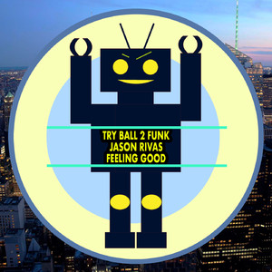 Feeling Good (Extended Mix)