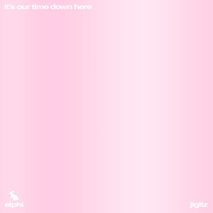 it's our time down here