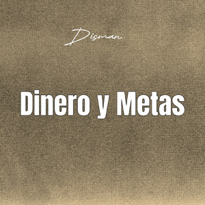 Dinero y Metas