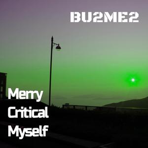 Merry Critical Myself