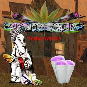 cuando muera (feat. Toroou)