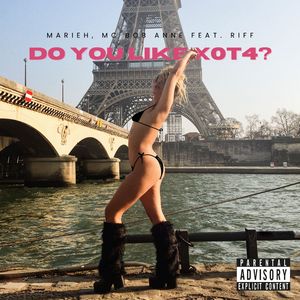 Do You Like Xot4?