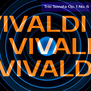 Trio Sonata (3. Adagio), Op. 1-6, Rv 62