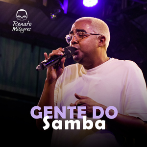 Gente Do Samba (Ao Vivo)