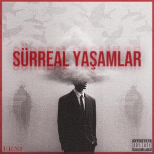 Sürreal Yaşamlar