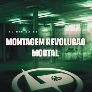Montagem Revolução Mortal