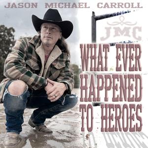 What Ever Happened To Heroes