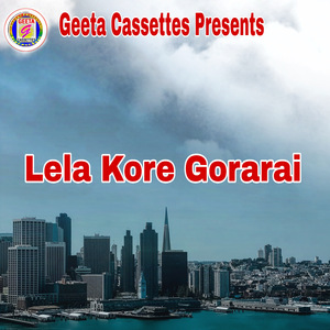 Lela Kore Gorarai