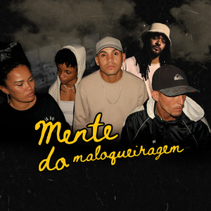 Mente do Maloqueiragem