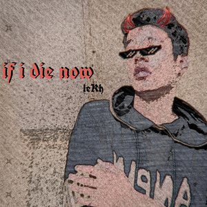 If I Die Now
