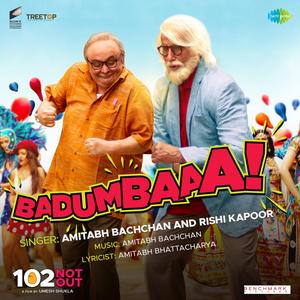 Badumbaaa (From "102 Not Out")