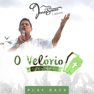 O Velório Acaba Hoje (Playback)