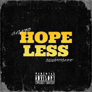 Hopeless (feat. G Flacko)