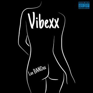 Vibexx (feat. Reebok Shafar)