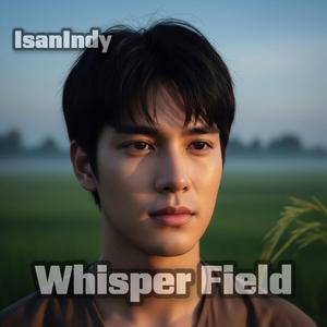 Whisper Field