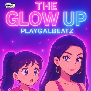 Glow up Intro