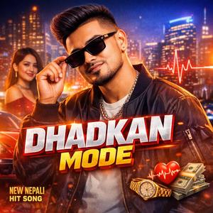DHADKAN MODE