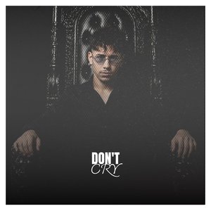 DON'T CRY