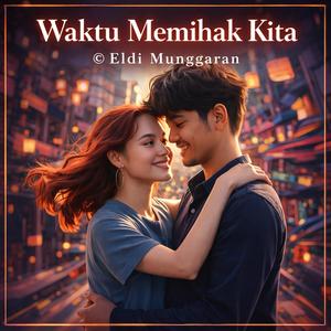 Waktu Memihak Kita
