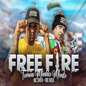 Free Fire Tomou Minha Mente (feat. MC Rick)