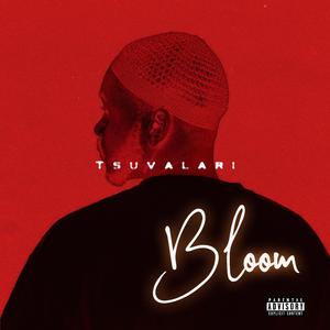 Bloom (feat. Lexxyvibez)