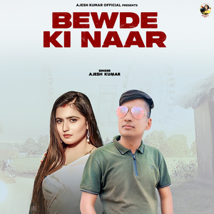 Bewde Ki Naar