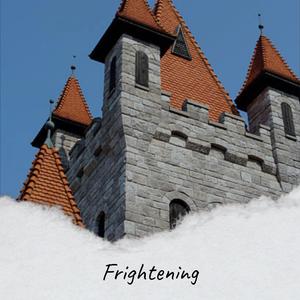 Frightening