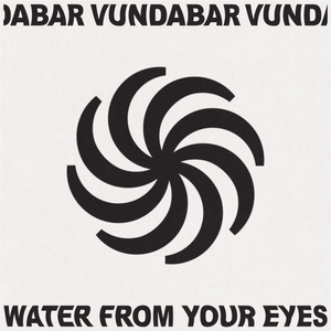 Life Is A Movie (Water From Your Eyes Version)