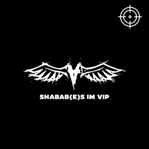 Shabab(e)s im VIP