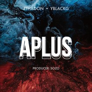 APLUS (feat. YBlackG & SozoSozo)