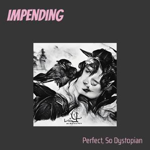 Impending