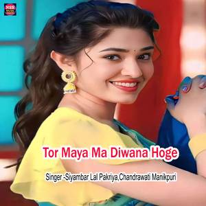 Tor Maya Ma Diwana Hoge