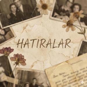 HATIRALAR (DEMO)