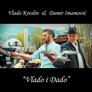 Vlado I Dado