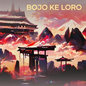 Bojo Ke Loro