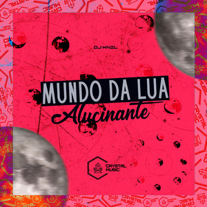 Mundo da Lua Alucinante