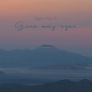 Giữa Mây Ngàn